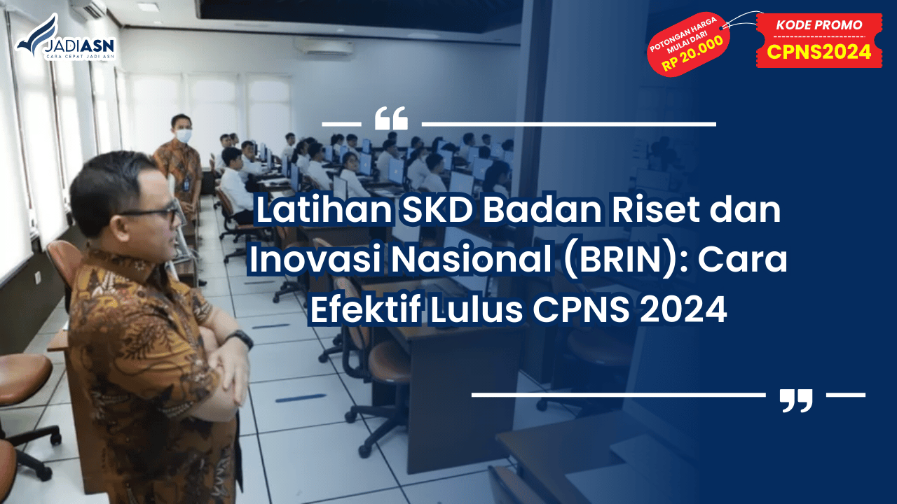 Latihan SKD Badan Riset dan Inovasi Nasional (BRIN)