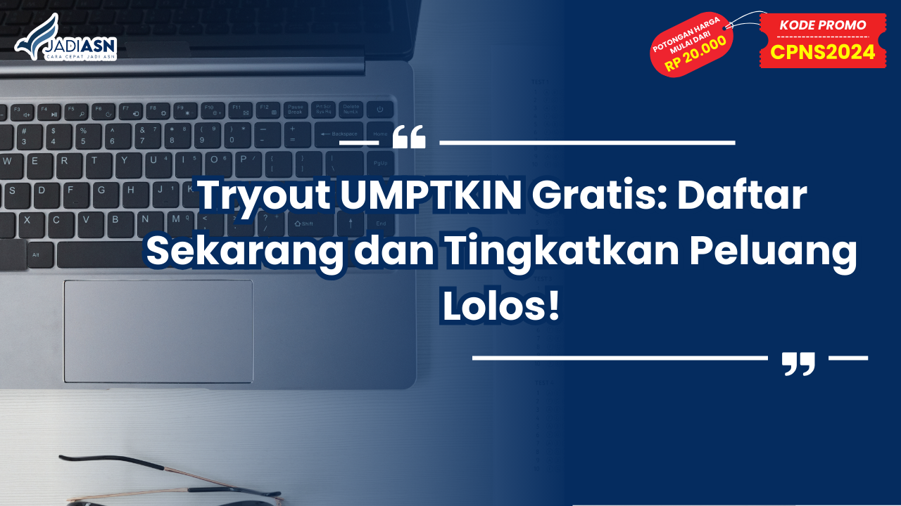 Tryout UMPTKIN Gratis