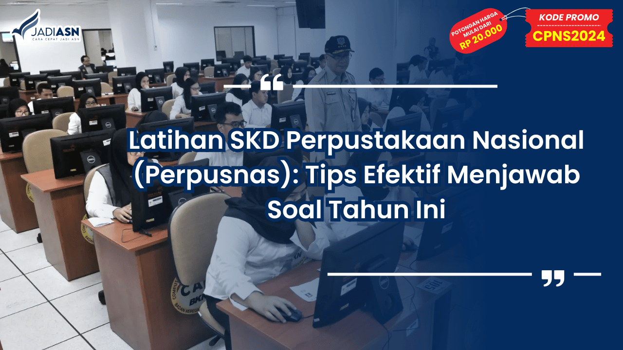 Latihan SKD Perpustakaan Nasional (Perpusnas)