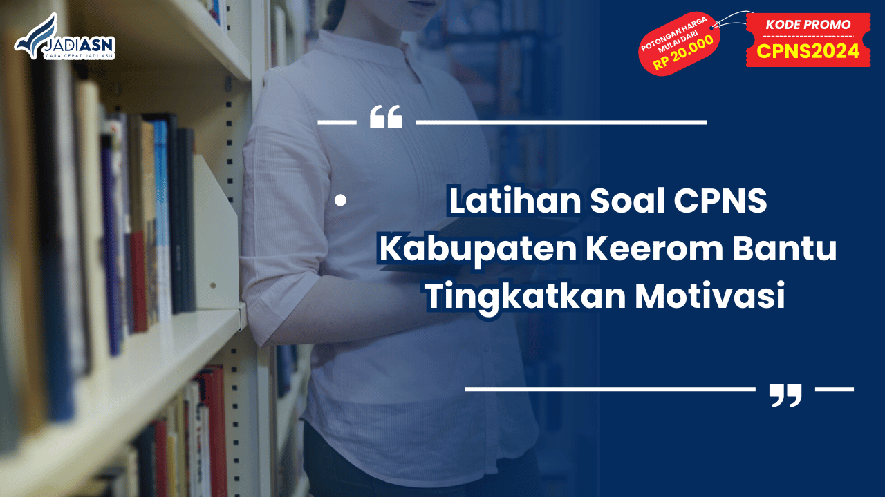Latihan Soal CPNS Kabupaten Keerom