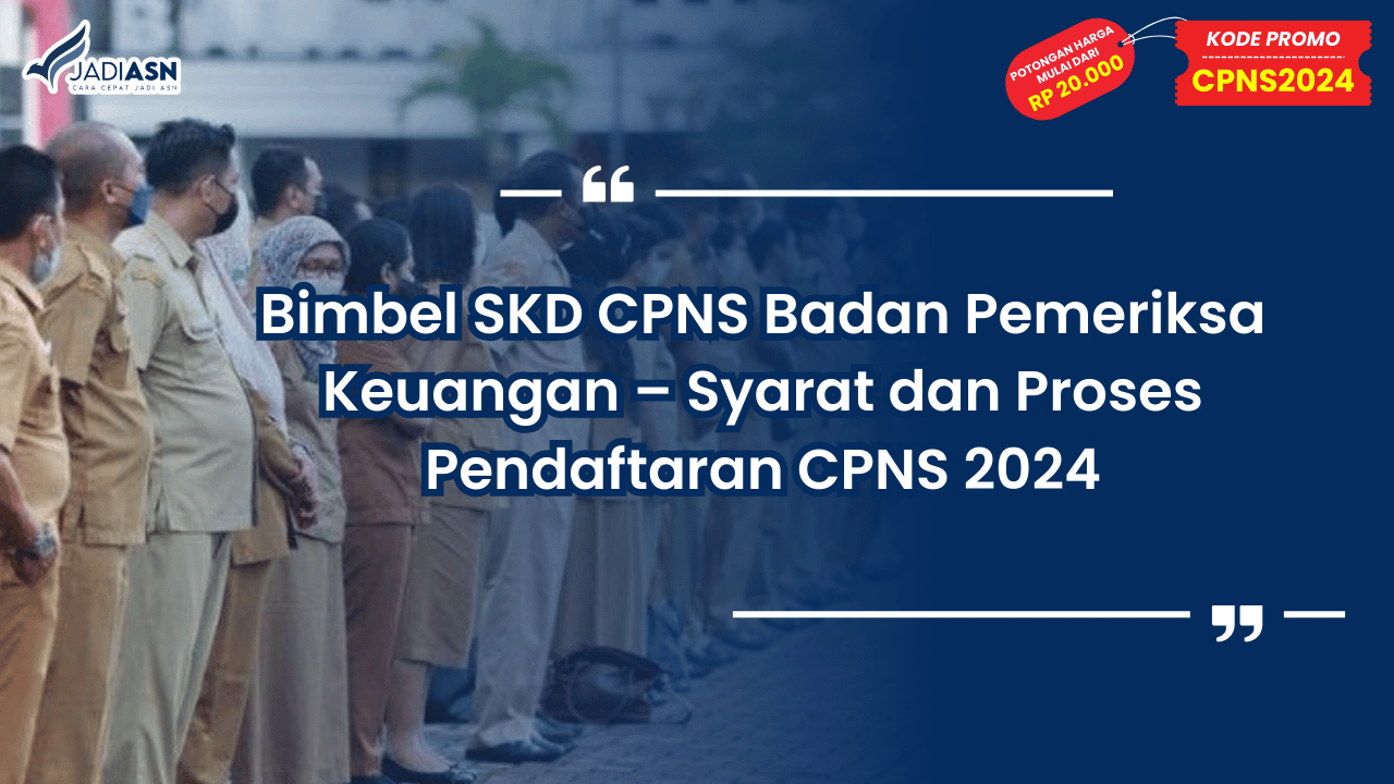 Bimbel SKD CPNS Badan Pemeriksa Keuangan