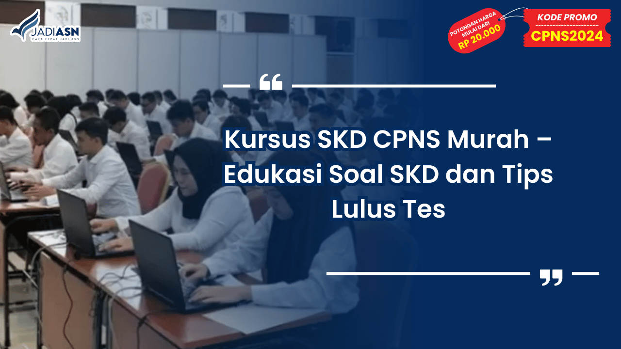 Kursus SKD CPNS Murah