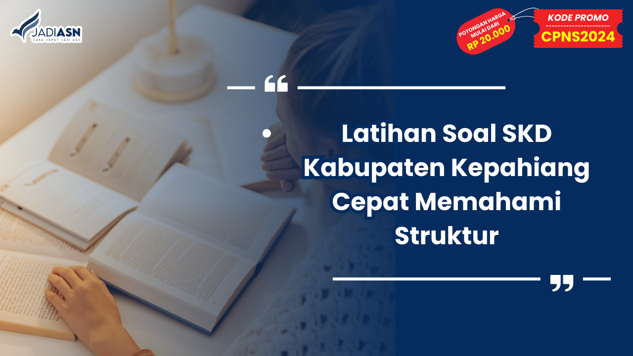 Latihan Soal SKD Kabupaten Kepahiang