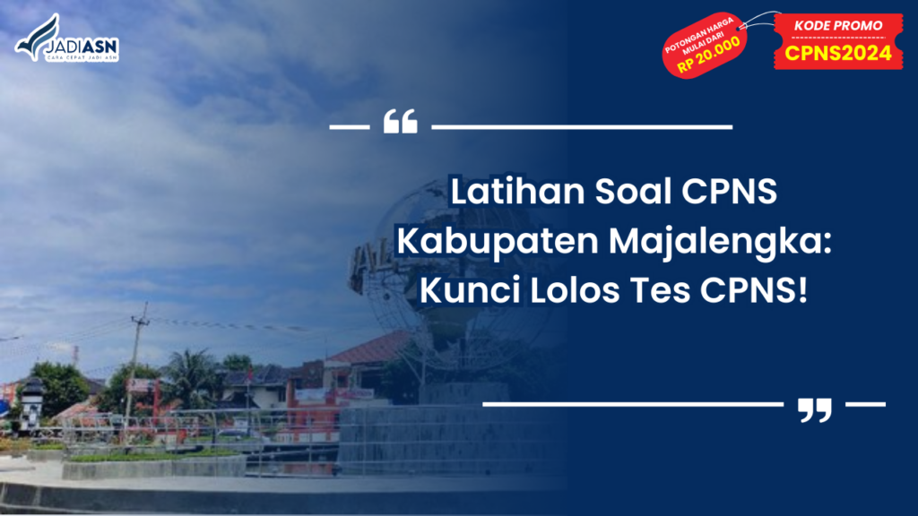 Latihan Soal CPNS Kabupaten Majalengka