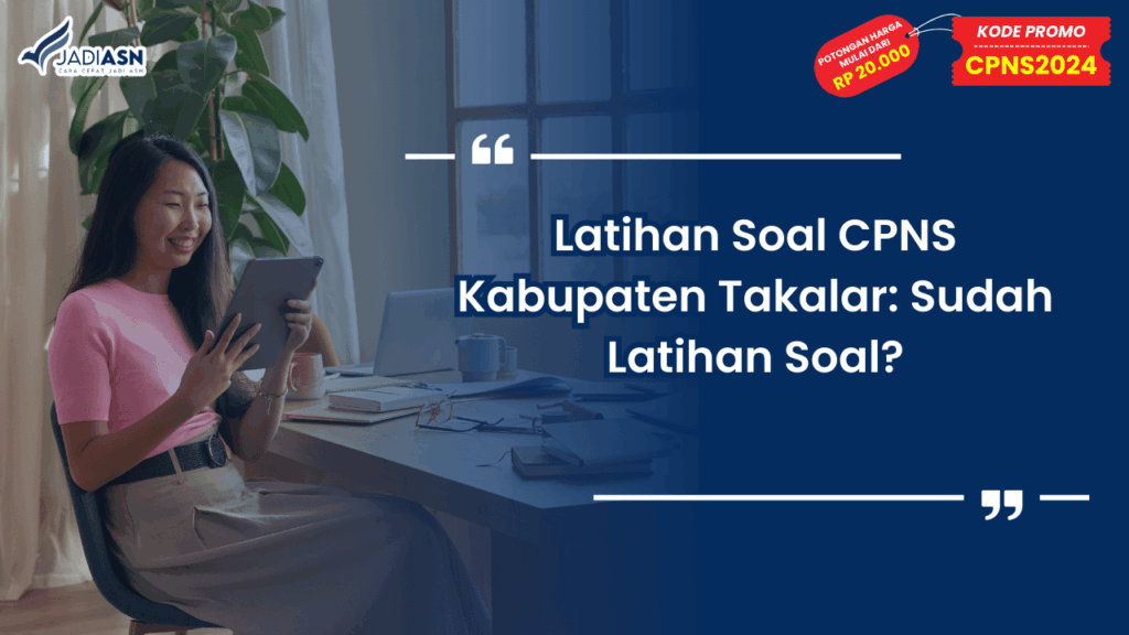 Latihan Soal CPNS Kabupaten Takalar