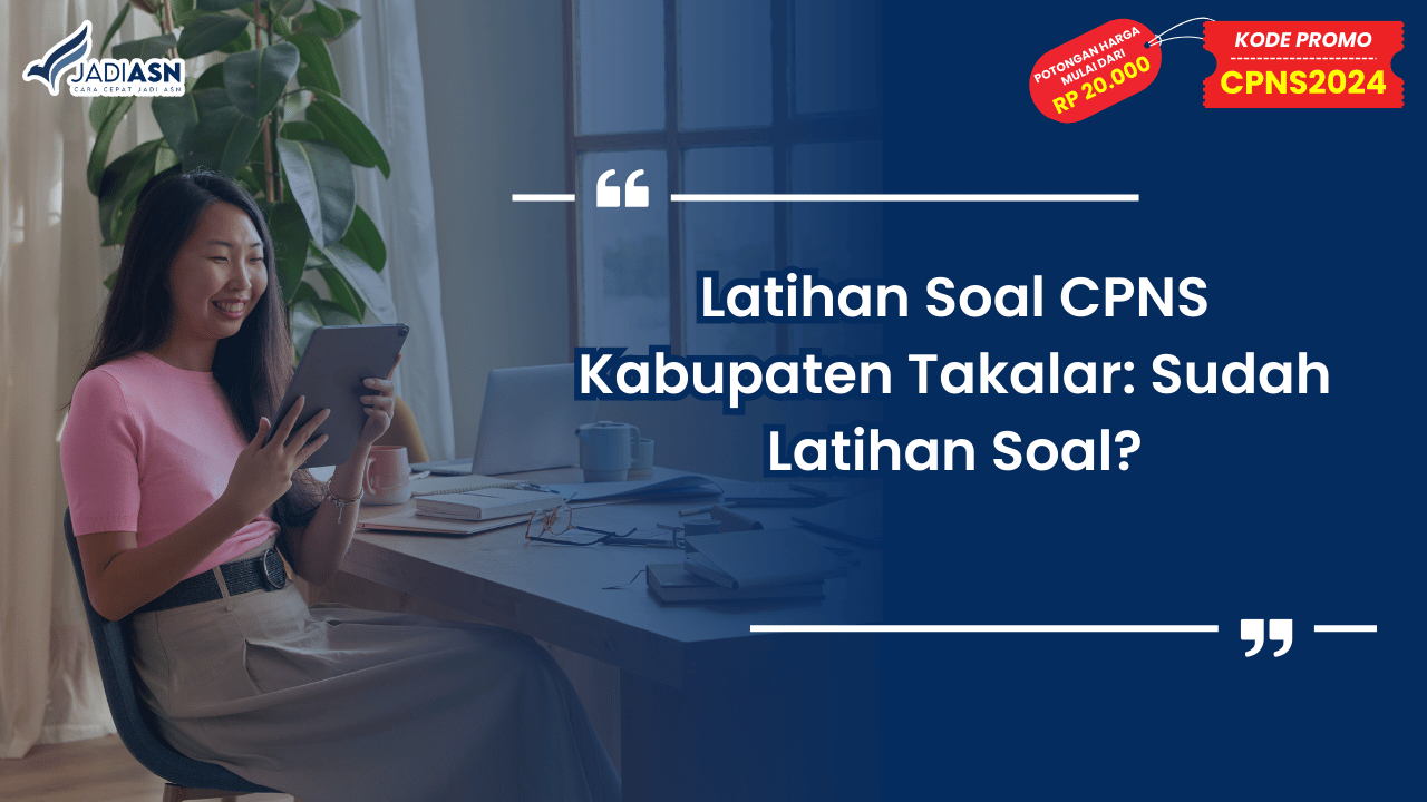 Latihan Soal CPNS Kabupaten Takalar