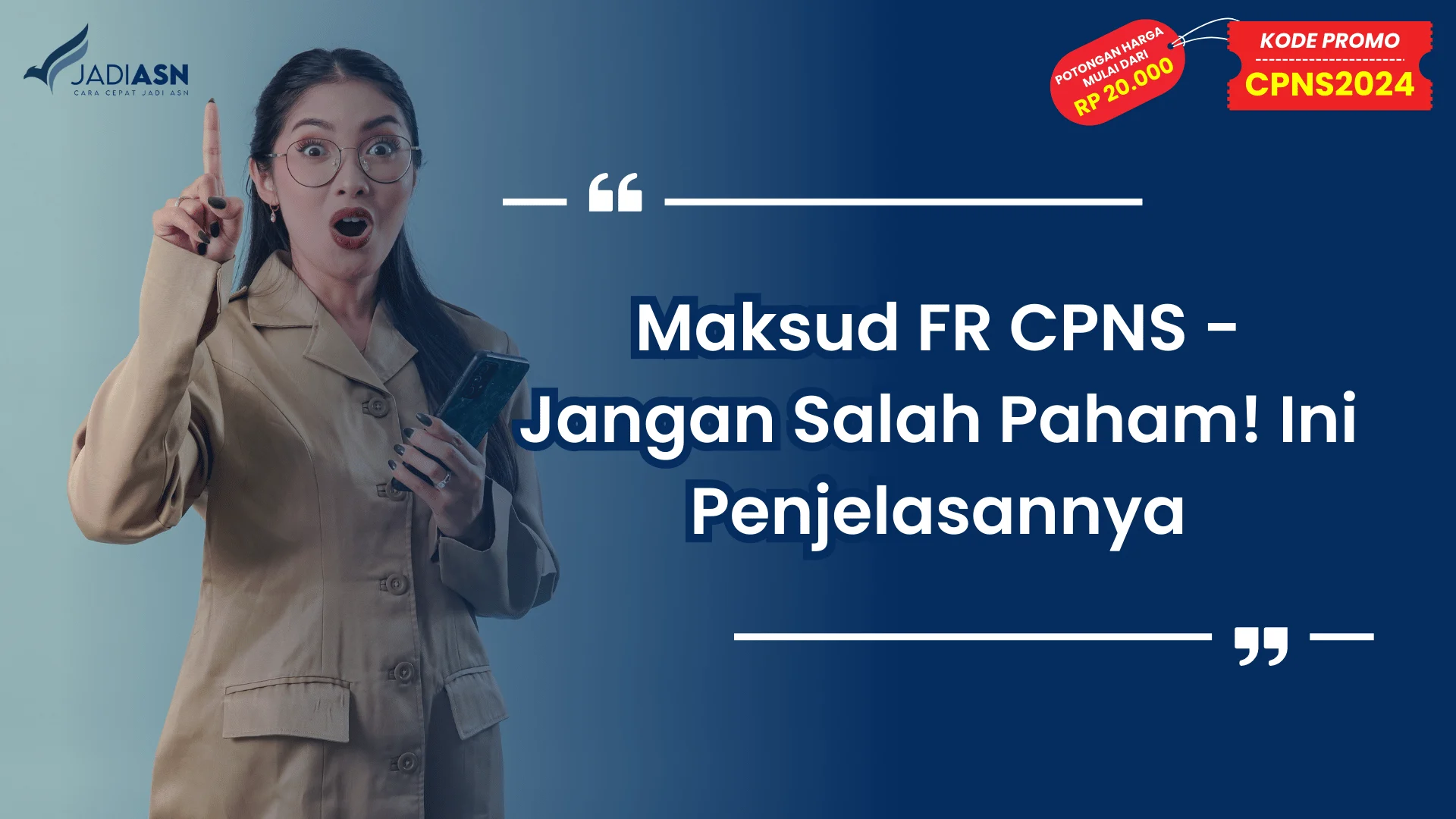 Maksud FR CPNS - Jangan Salah Paham! Ini Penjelasannya