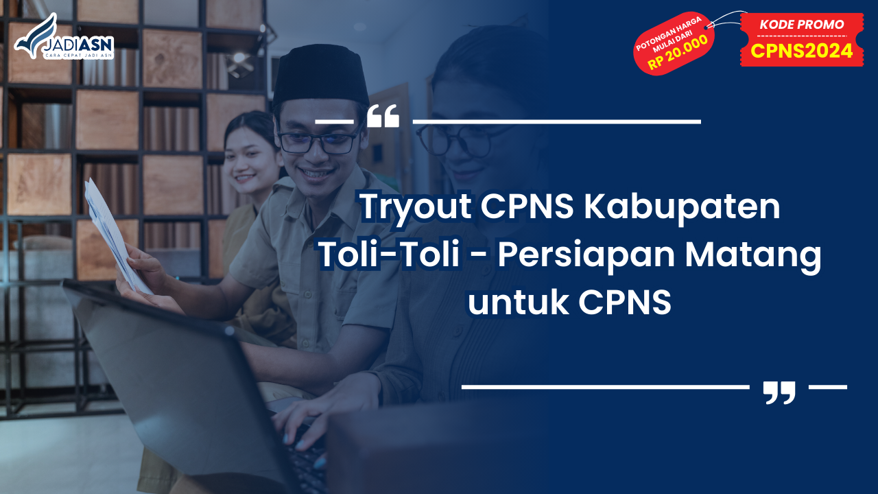 Tryout CPNS Kabupaten Toli-Toli