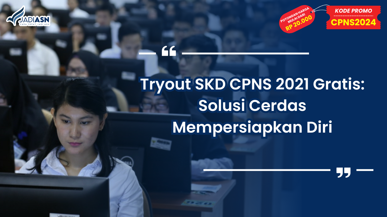 Tryout SKD CPNS 2021 Gratis