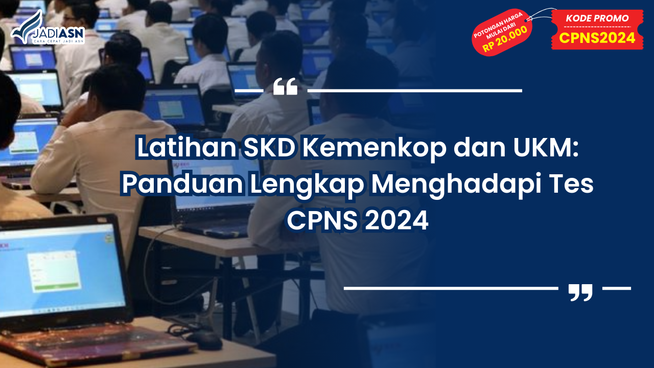 Latihan SKD Kemenkop dan UKM