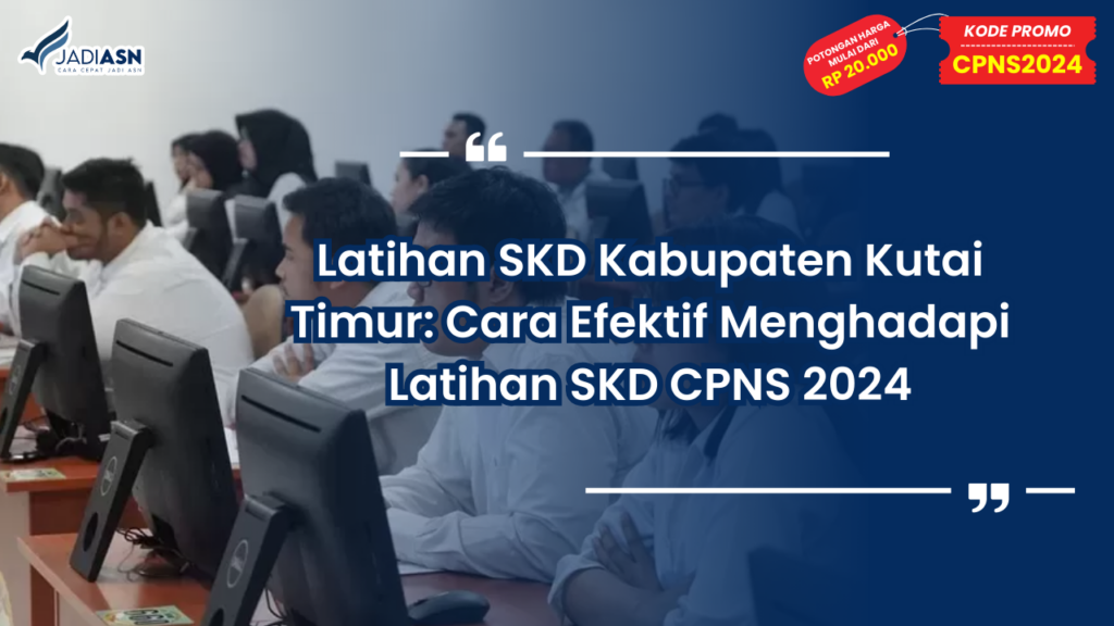 Latihan SKD Kabupaten Kutai Timur