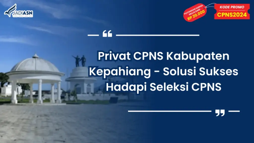Privat CPNS Kabupaten Kepahiang