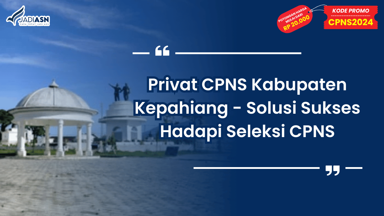 Privat CPNS Kabupaten Kepahiang