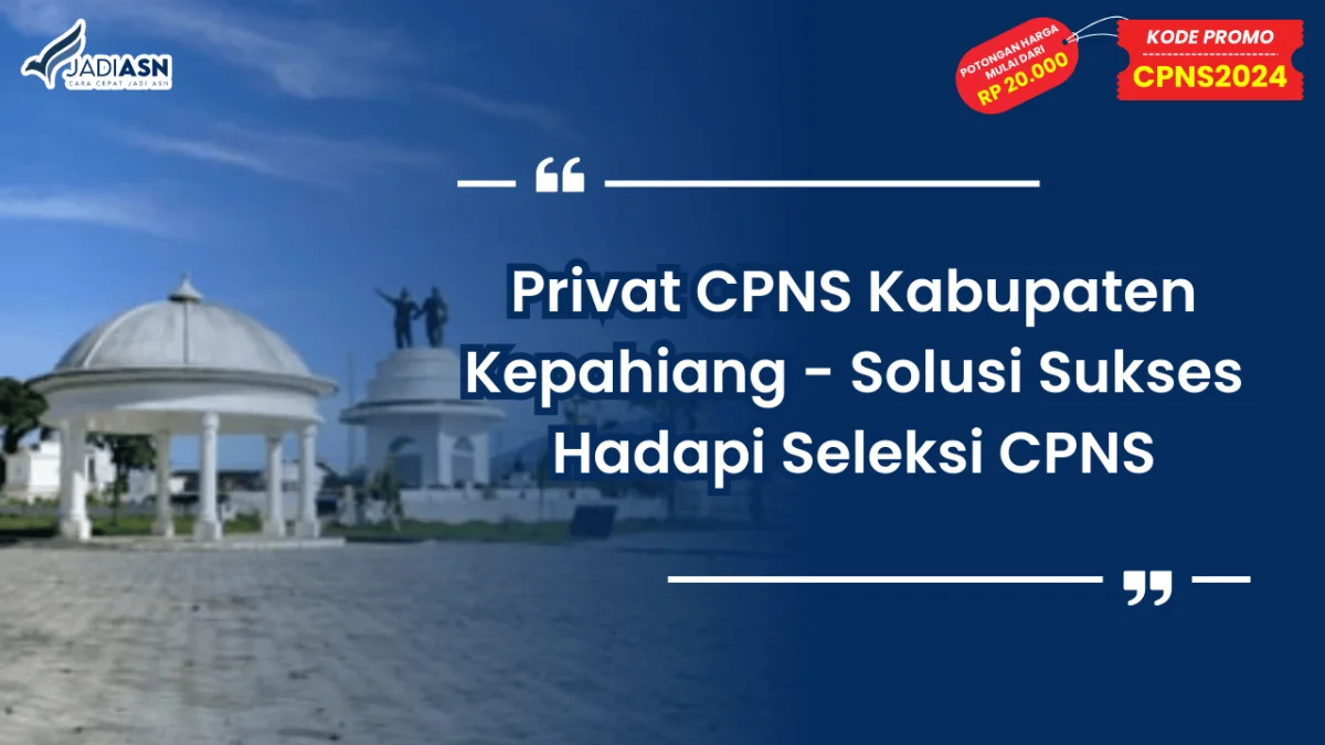 Privat CPNS Kabupaten Kepahiang