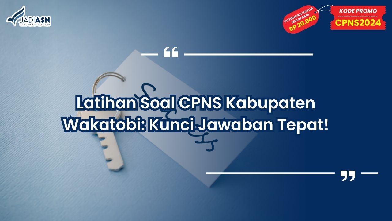 Latihan Soal CPNS Kabupaten Wakatobi