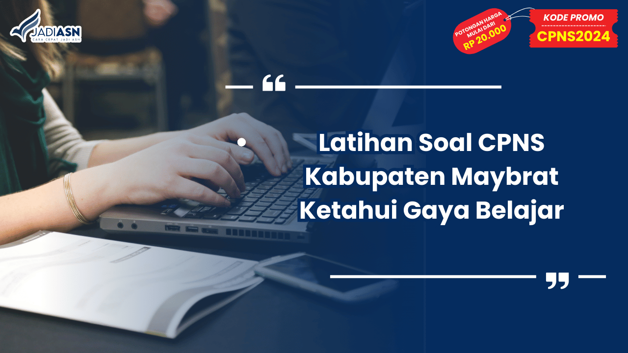 Latihan Soal CPNS Kabupaten Maybrat
