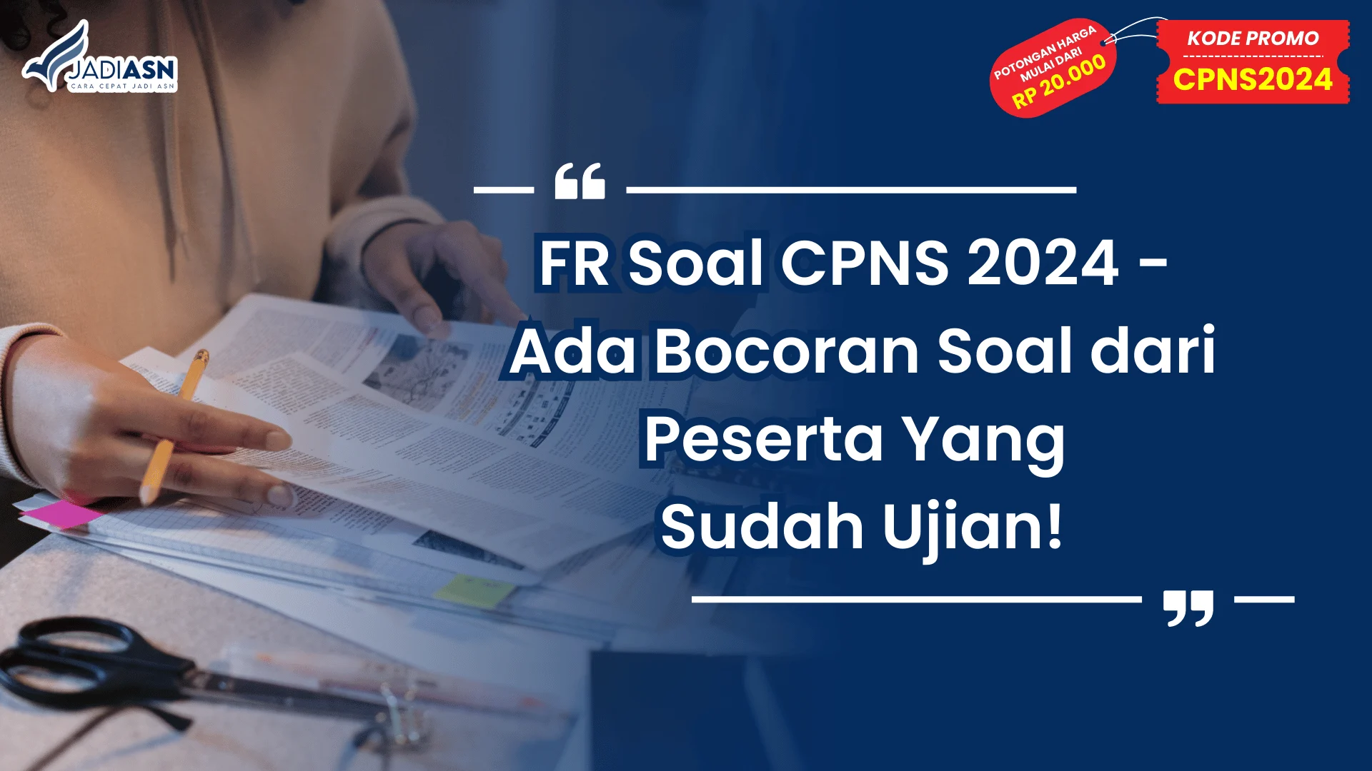 FR Soal CPNS 2024 - Ada Bocoran Soal dari Peserta Yang Sudah Ujian!