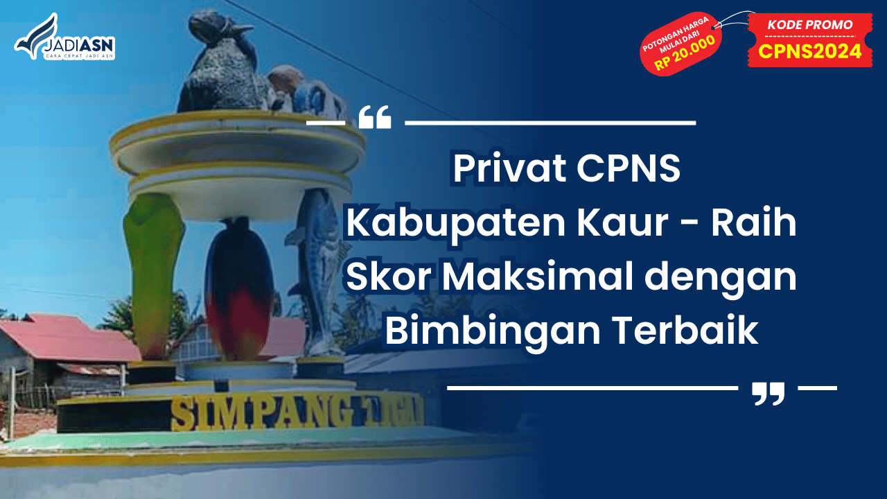 Privat CPNS Kabupaten Kaur