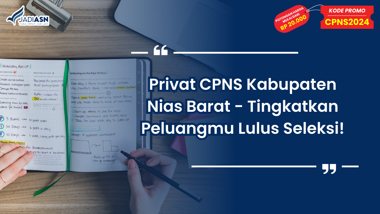 Privat CPNS Kabupaten Nias Barat - Tingkatkan Peluangmu Lulus Seleksi!