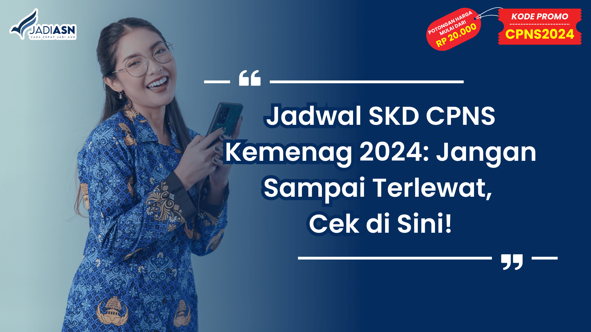 Jadwal SKD CPNS Kemenag 2024