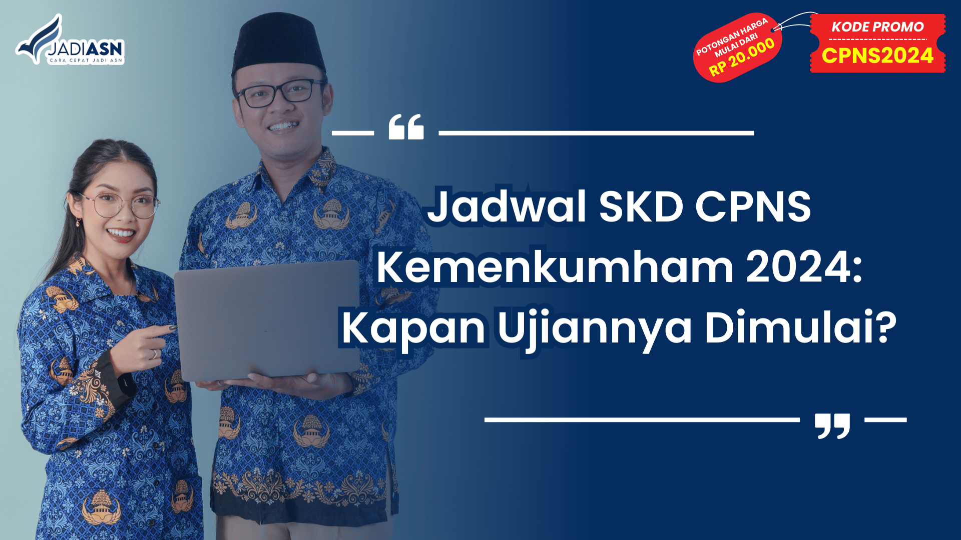 Jadwal SKD CPNS Kemenkumham 2024: Kapan Ujiannya Dimulai?