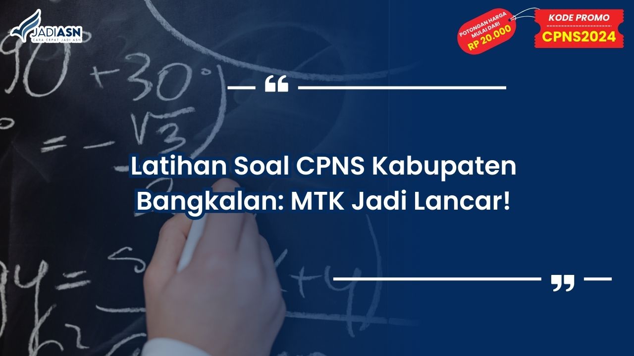 Latihan Soal CPNS Kabupaten Bangkalan