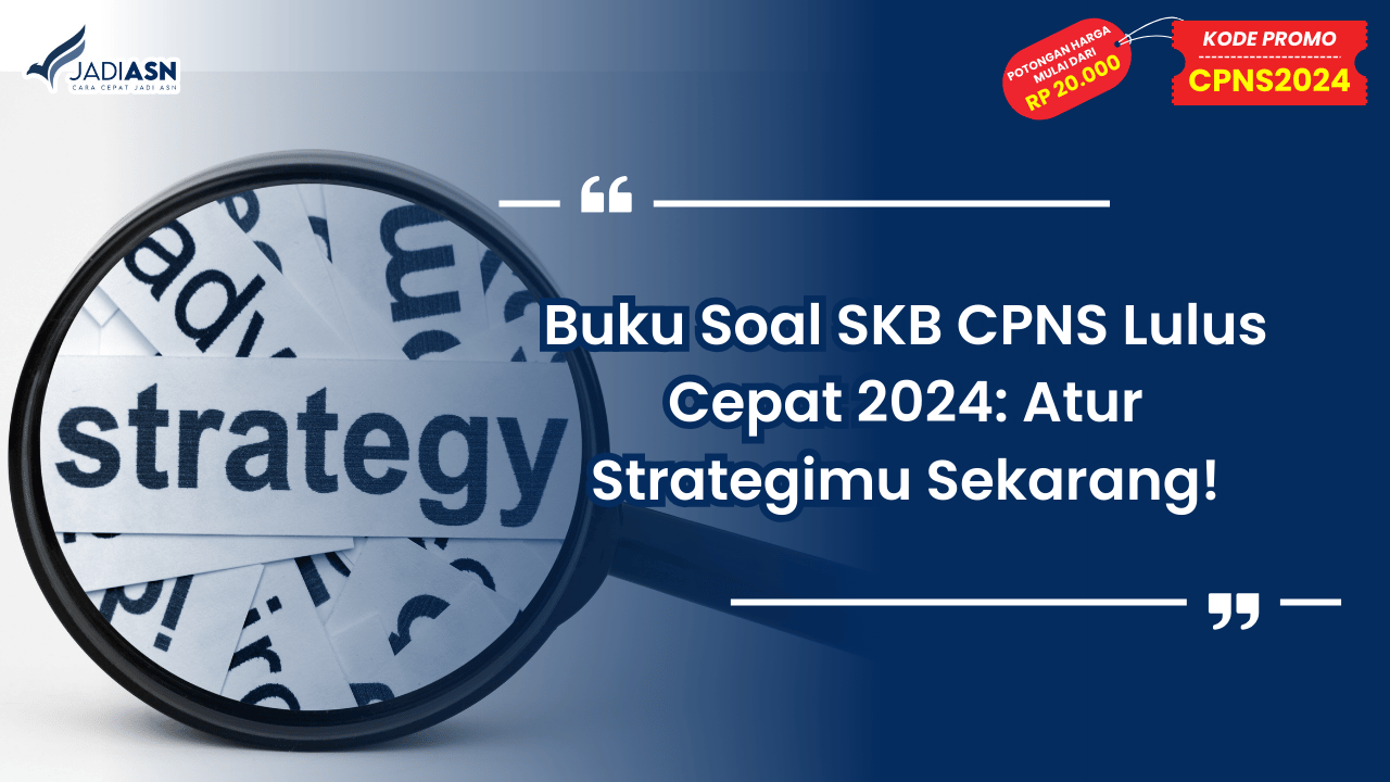 Buku Soal SKB CPNS Lulus Cepat 2024