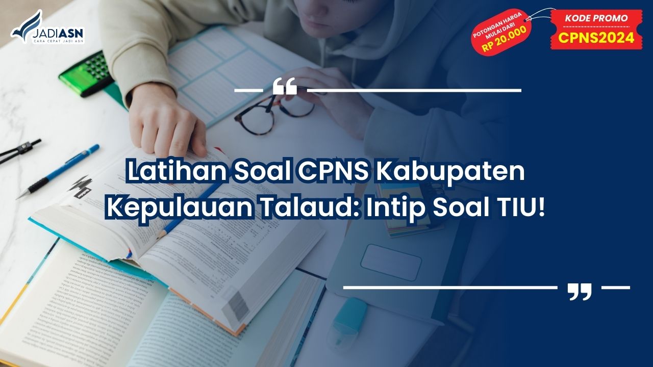 Latihan Soal CPNS Kabupaten Kepulauan Talaud
