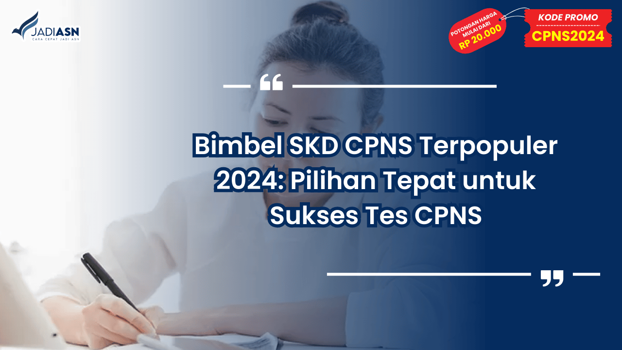 Bimbel SKD CPNS Terpopuler 2024