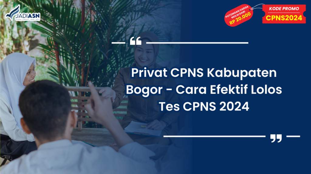 Privat CPNS Kabupaten Bogor