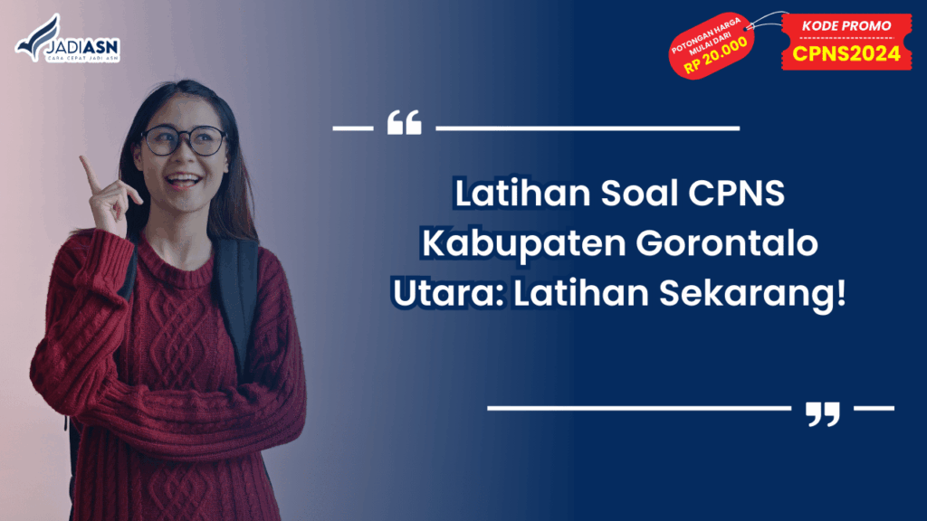Latihan Soal CPNS Kabupaten Gorontalo Utara