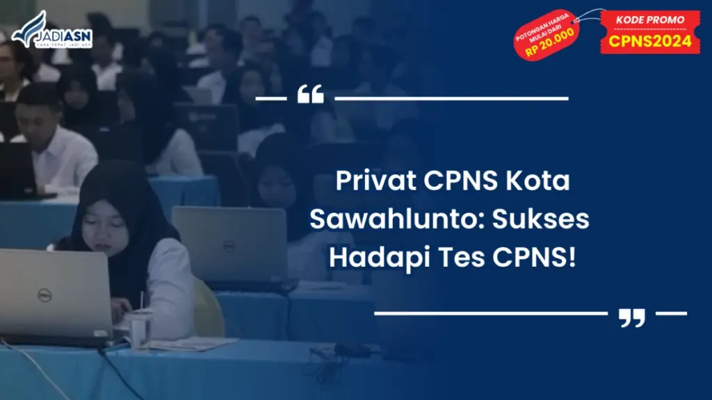 Privat CPNS Kota Sawahlunto