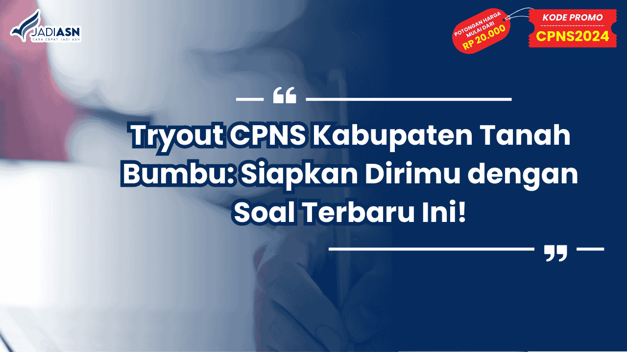 Tryout CPNS Kabupaten Tanah Bumbu