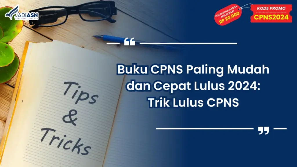 Buku CPNS Paling Mudah dan Cepat Lulus 2024