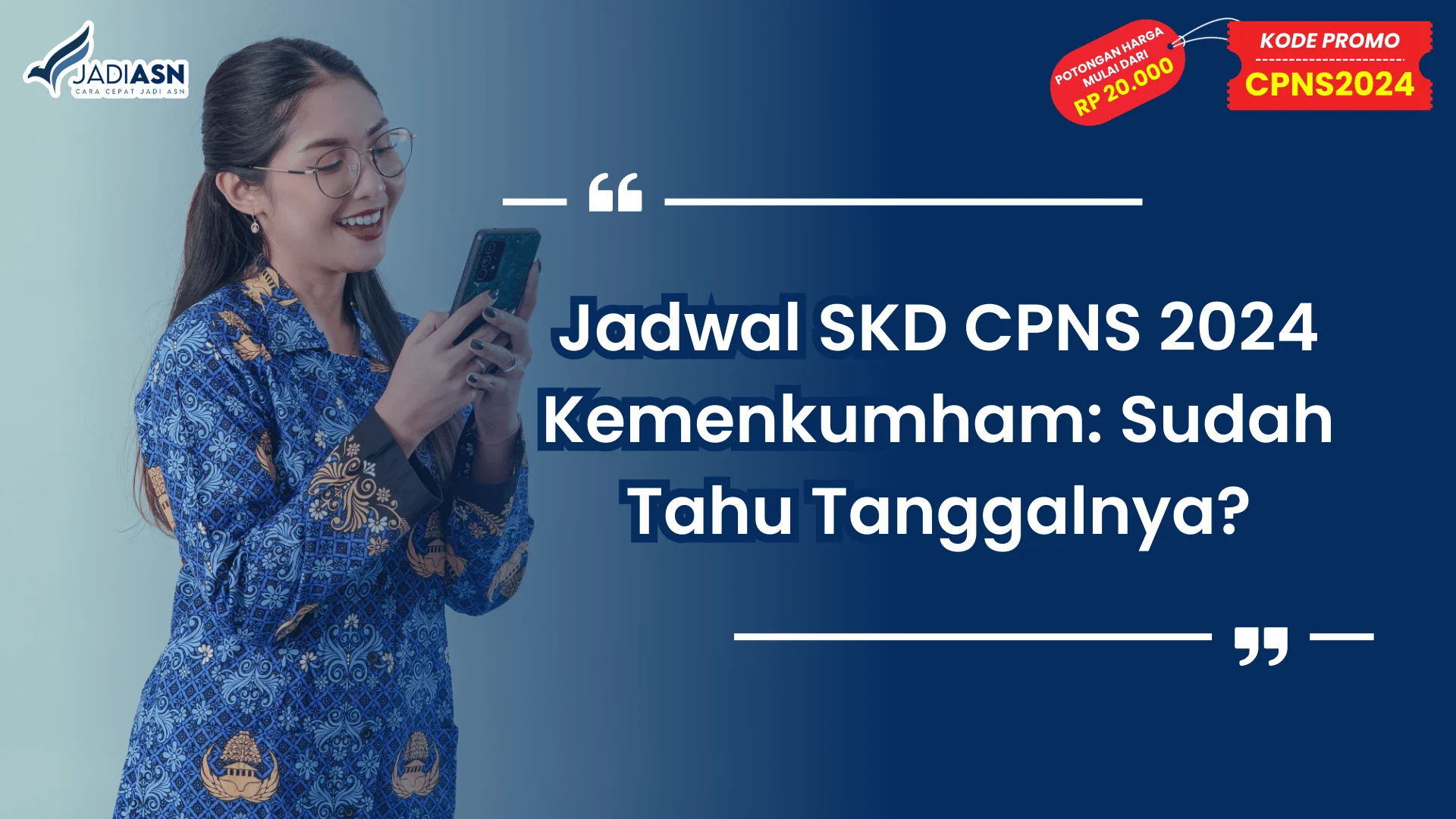 Jadwal SKD CPNS 2024 Kemenkumham: Sudah Tahu Tanggalnya?