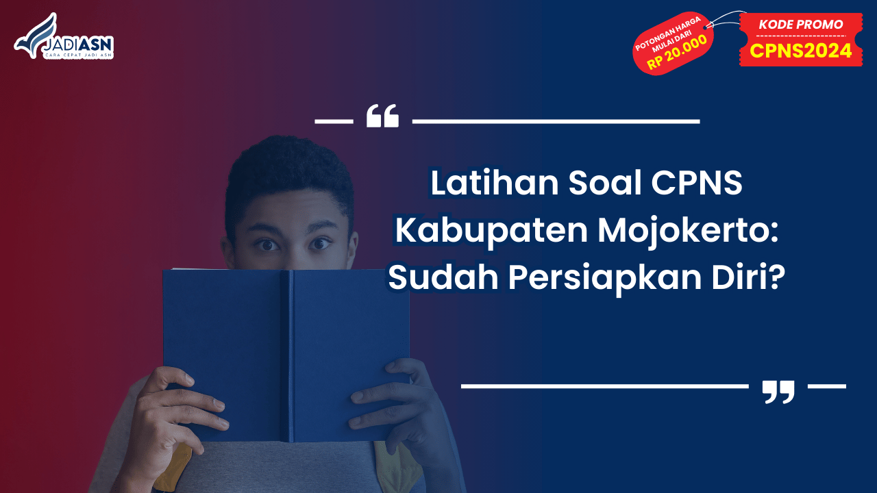 Latihan Soal CPNS Kabupaten Mojokerto