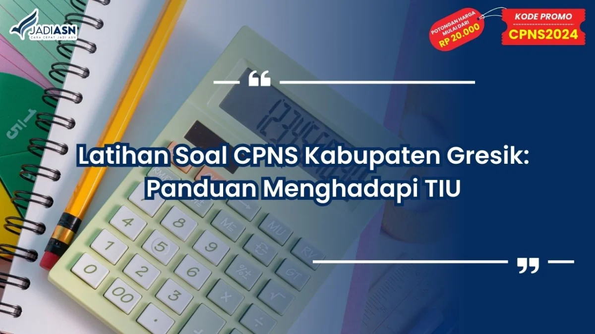 Latihan Soal CPNS Kabupaten Gresik