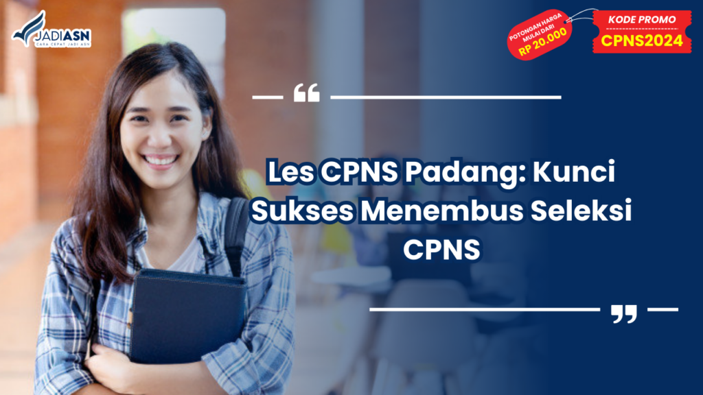 Les CPNS Padang