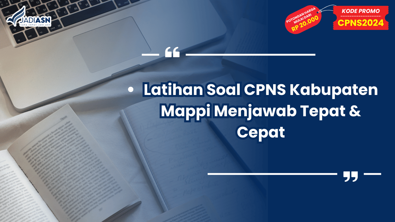 Latihan Soal CPNS Kabupaten Mappi