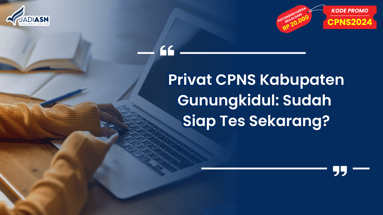Privat CPNS Kabupaten Gunungkidul