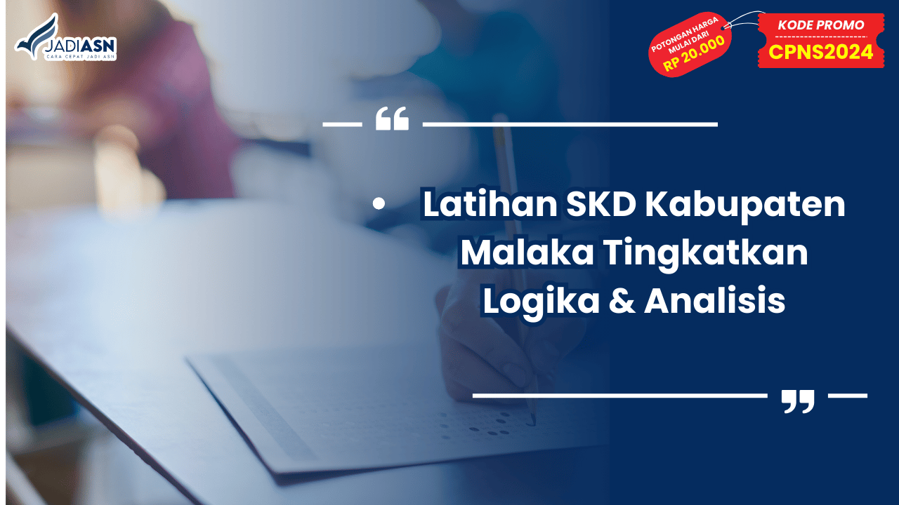 Latihan SKD Kabupaten Malaka Tingkatkan Logika & Analisis