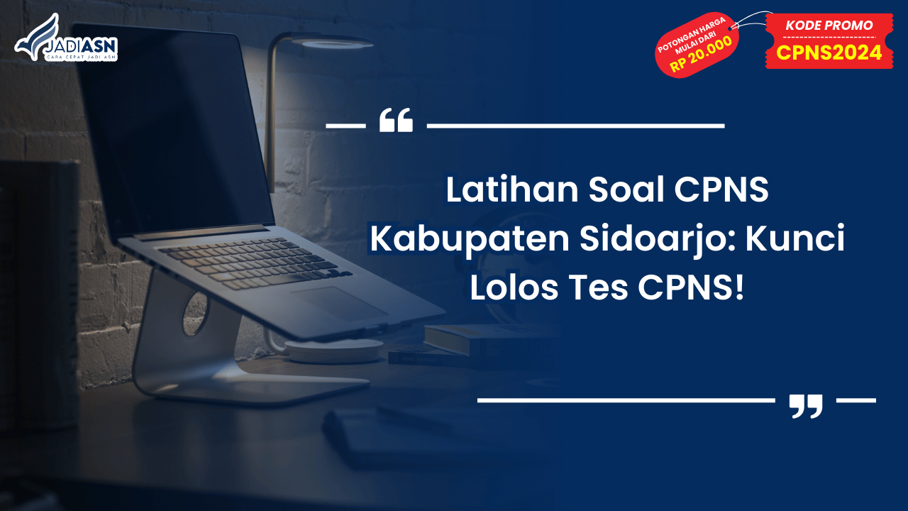 Latihan Soal CPNS Kabupaten Sidoarjo