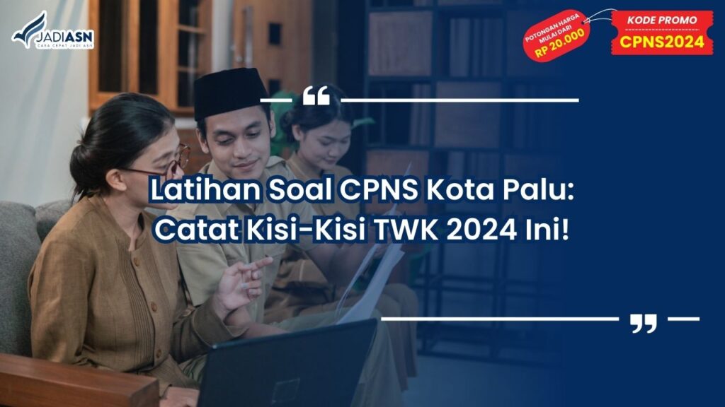 Latihan Soal CPNS Kota Palu