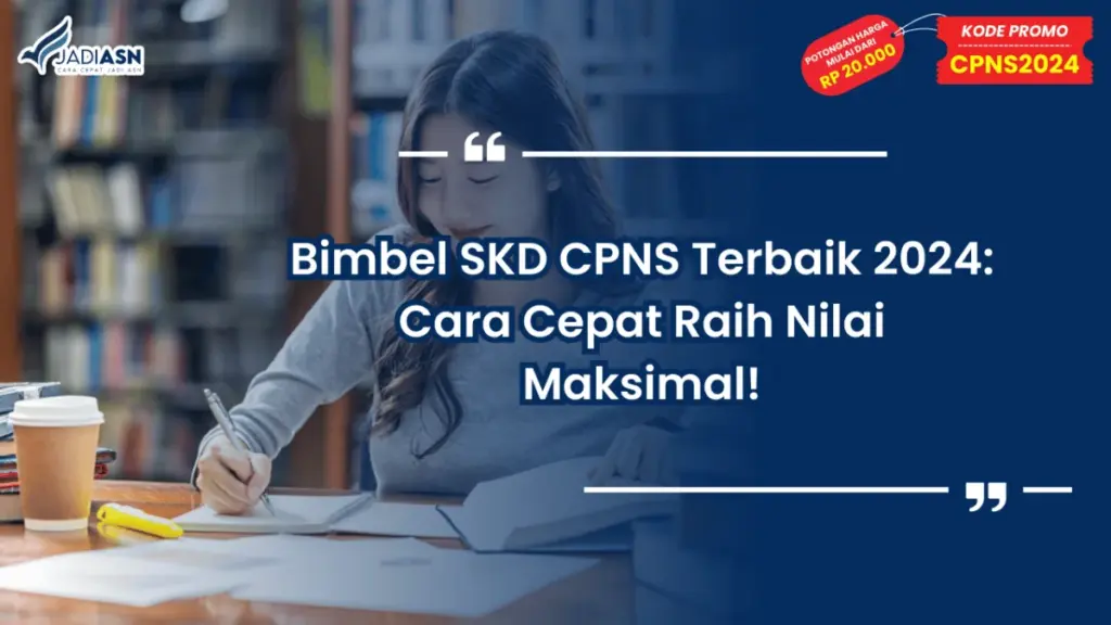 Bimbel SKD CPNS Terbaik 2024