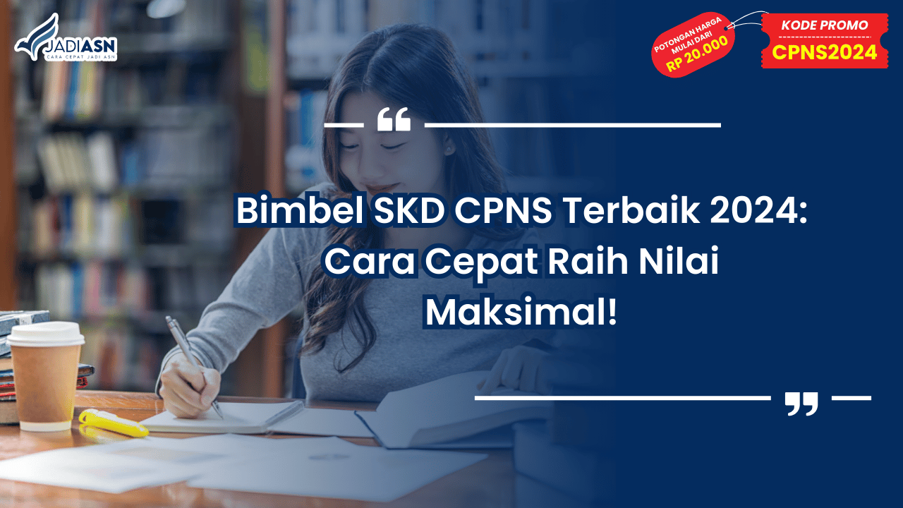 Bimbel SKD CPNS Terbaik 2024