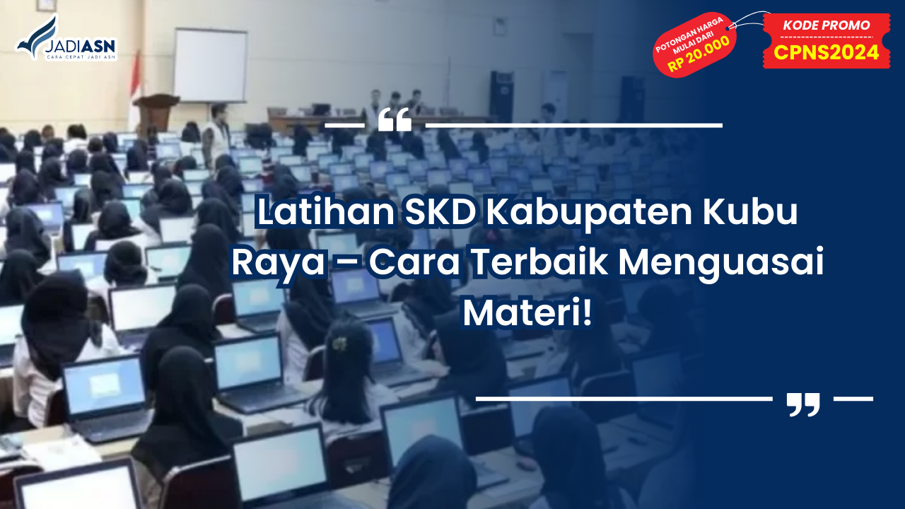 Latihan SKD Kabupaten Kubu Raya