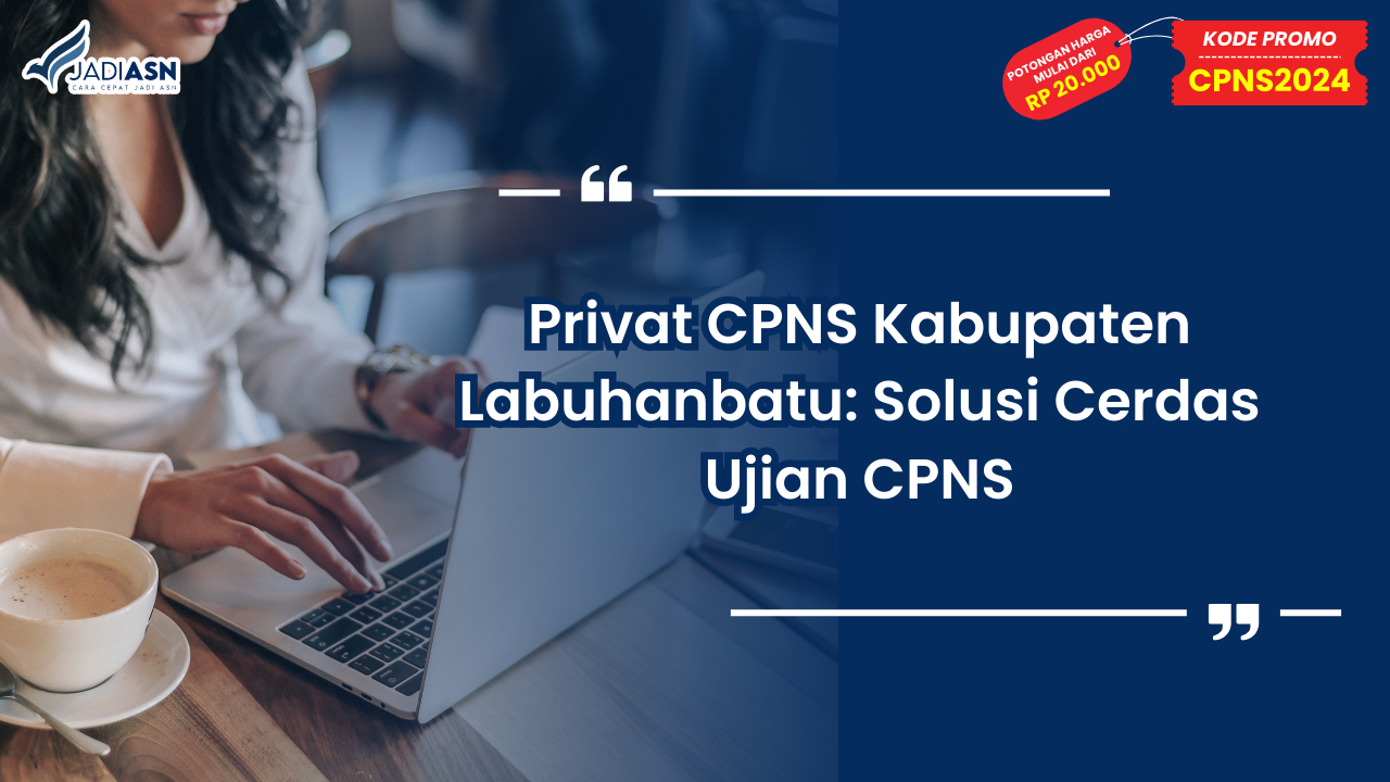 Privat CPNS Kabupaten Labuhanbatu