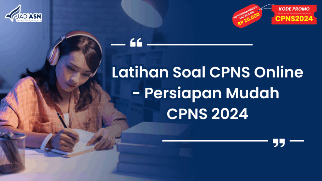 Latihan Soal CPNS Online - Persiapan Mudah CPNS 2024