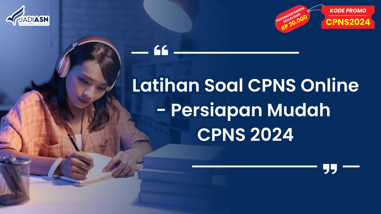 Latihan Soal CPNS Online - Persiapan Mudah CPNS 2024