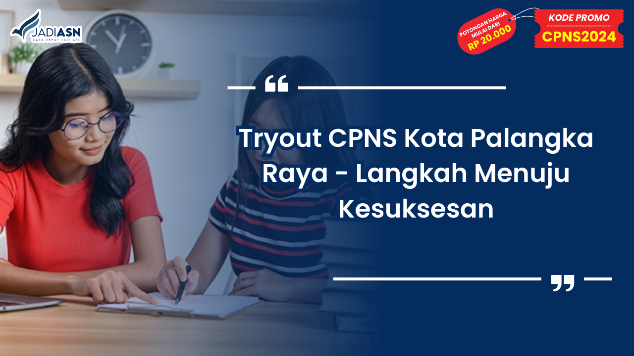 Tryout CPNS Kota Palangka Raya